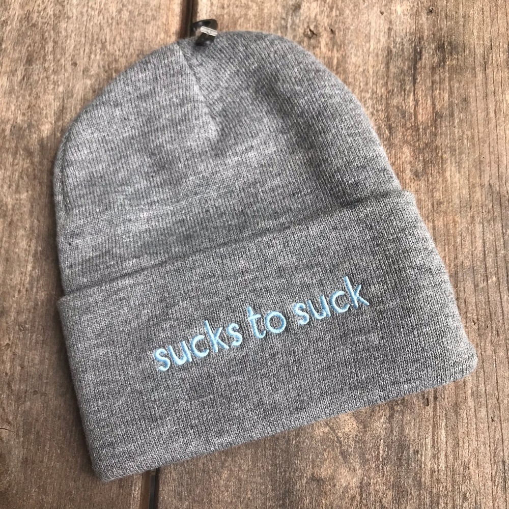 SUCKS TO SUCK Hat Watch Cap Boggan Toboggan Gray